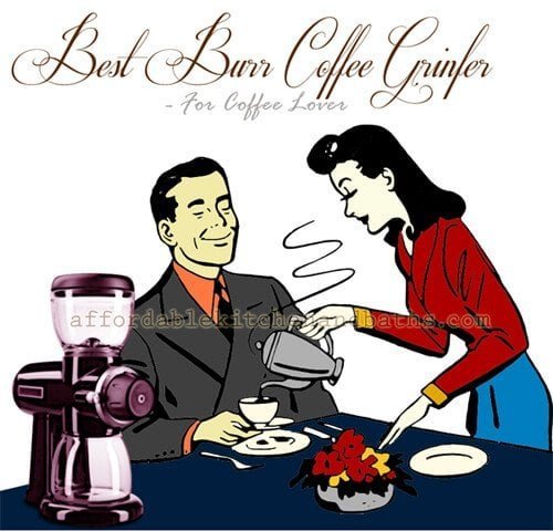 Best Burr Grinder