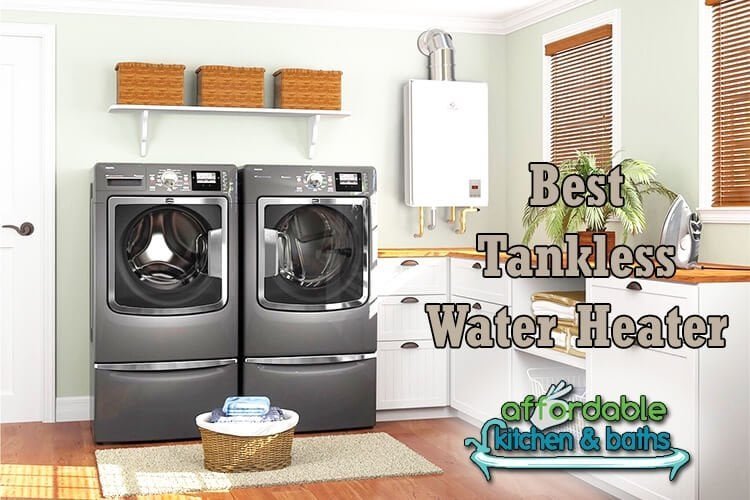 Best Tankless Watrer Heater