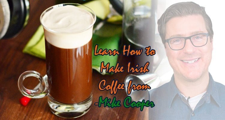 How to make Irish Coffee
