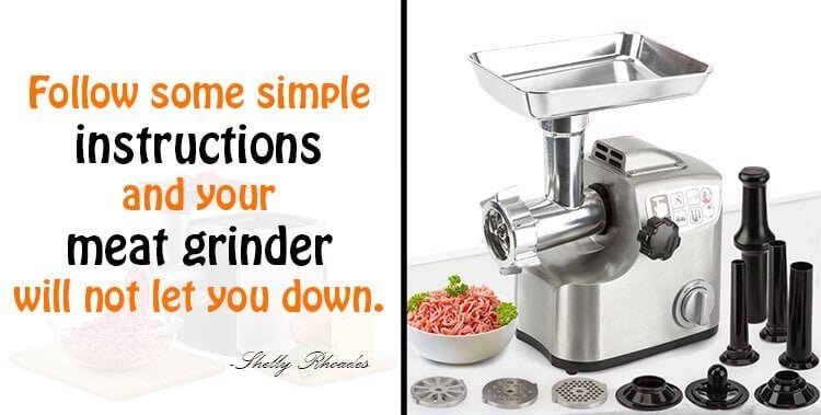 How to Care a Meat Grinder