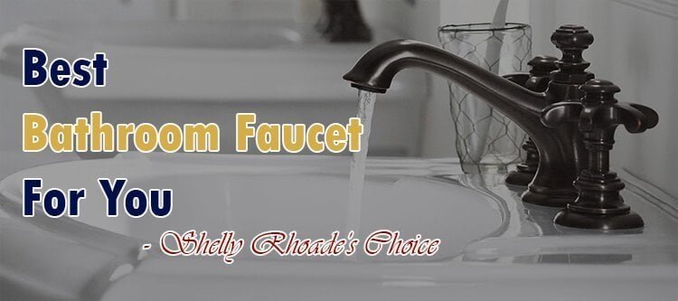 Best Bathroom Faucet Review
