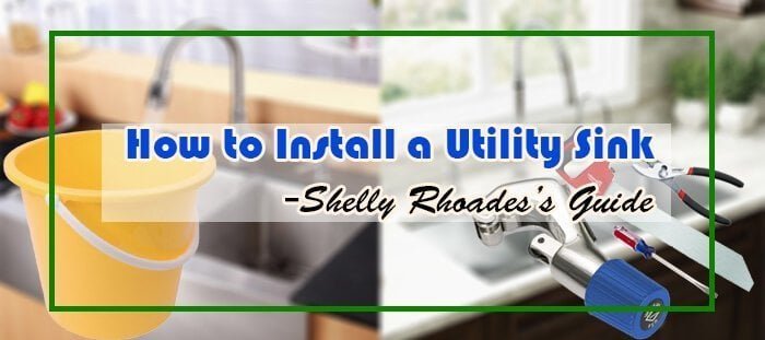 How to Install a utility sink r