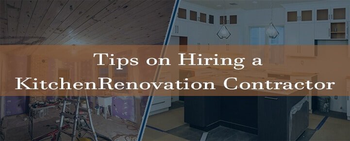 Hiring a Kitchen Renovation Contractor
