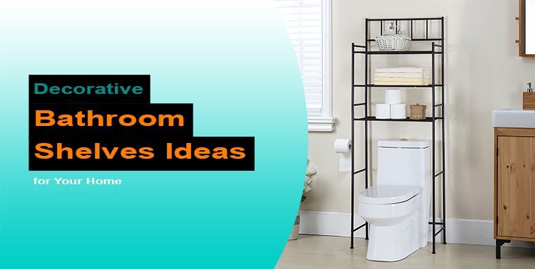 Decorative Bathroom Shelves Ideas