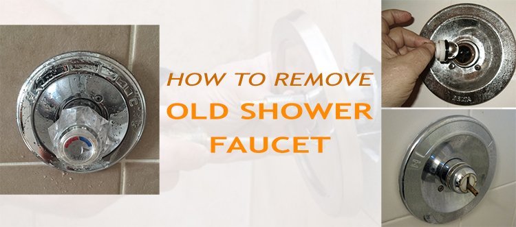 How to Remove Old Shower Faucet
