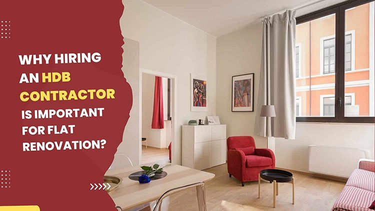 Why Hiring an HDB Contractor is Important